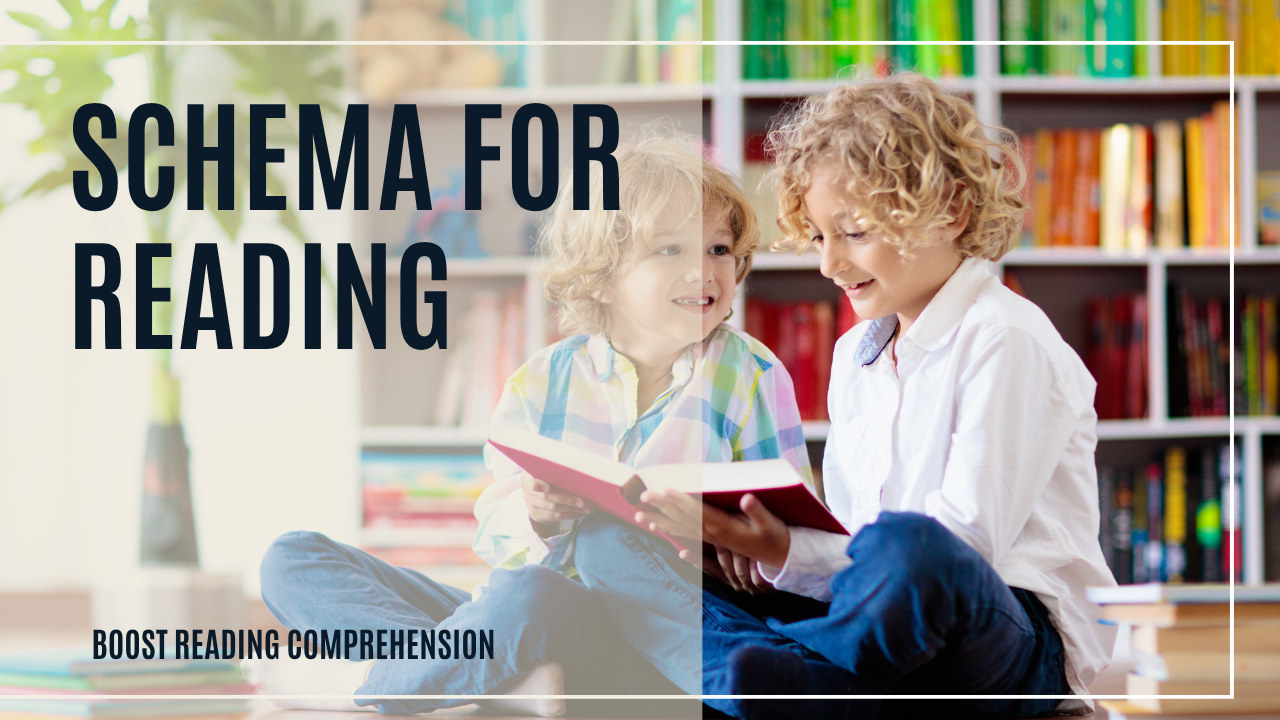 Use Schema to Boost Reading Comprehension